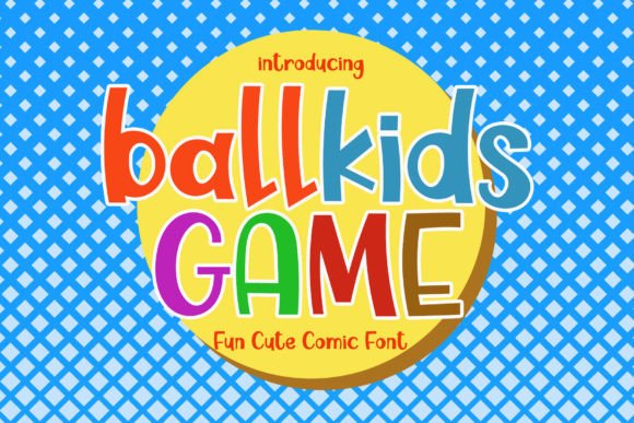 Ballkids Game: The Playful Font for Bold Campaigns