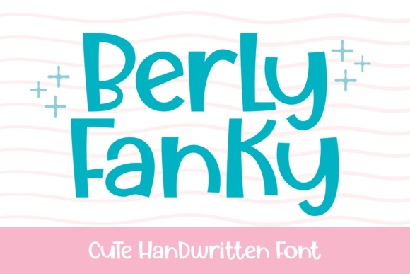 Berly Fanky: A Playful Font for Business Creativity