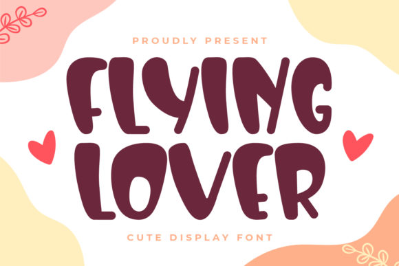 Flying Lover Font for Creative Makers and Handmade Sellers