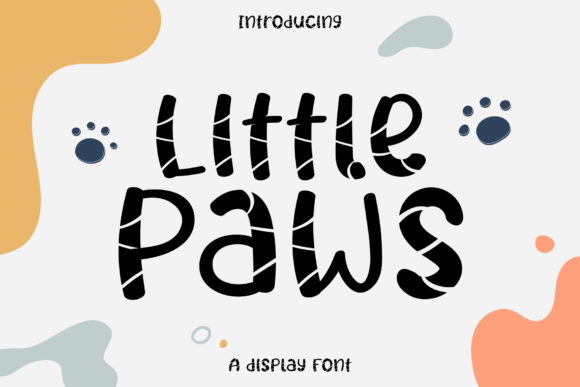 Little Paws: A Whimsical Display Font for Creative Makers
