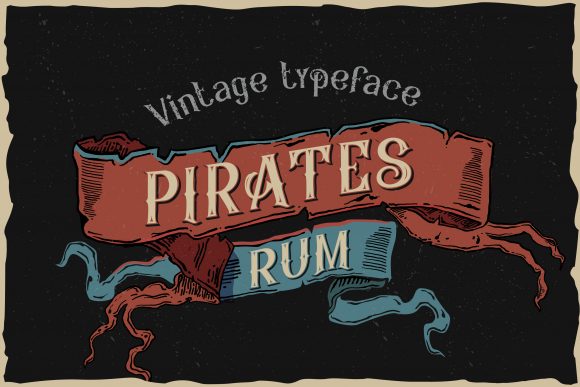 Pirates Rum Font for a Bold Brand Upgrade