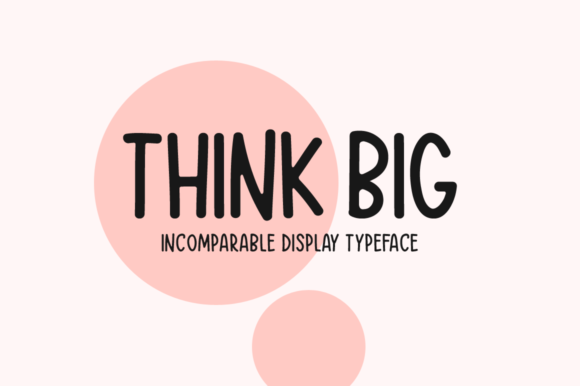 Think Big: A Display Font That Elevates Your Editorial Designs